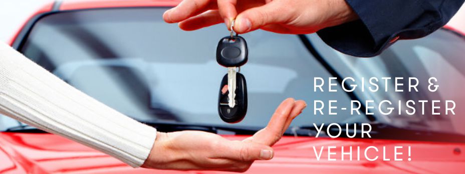 Thinking Of Registration and Re-Registration of Your Vehicles?
